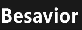 Besavior